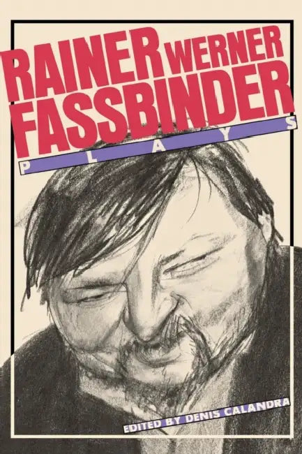 Fassbinder (English, Rainer Werner Fassbinder | Denis Calandra)