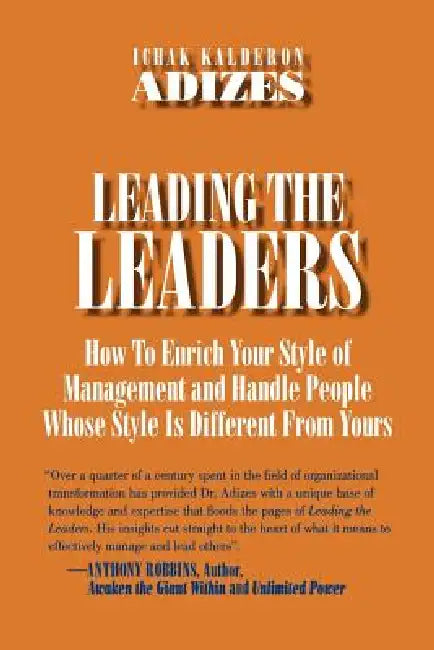 Leading The Leaders (English, Ichak Kalderon Adizes)
