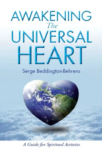 Awakening The Universal Heart (English, Christopher Heginbotham)