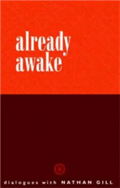 Already Awake (English, Nathan Gill)