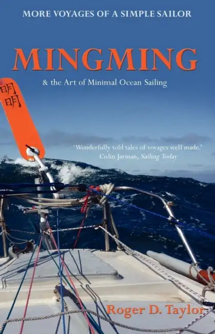 Mingming & the Art of Minimal Ocean Sailing (English, Roger D. Taylor)