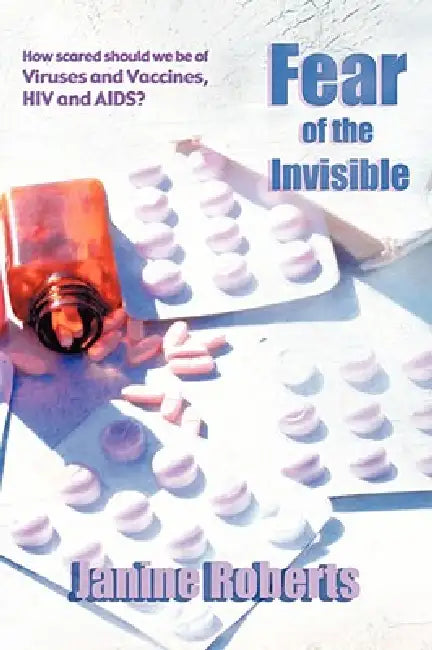 Fear of the Invisible (English, Janine Roberts)