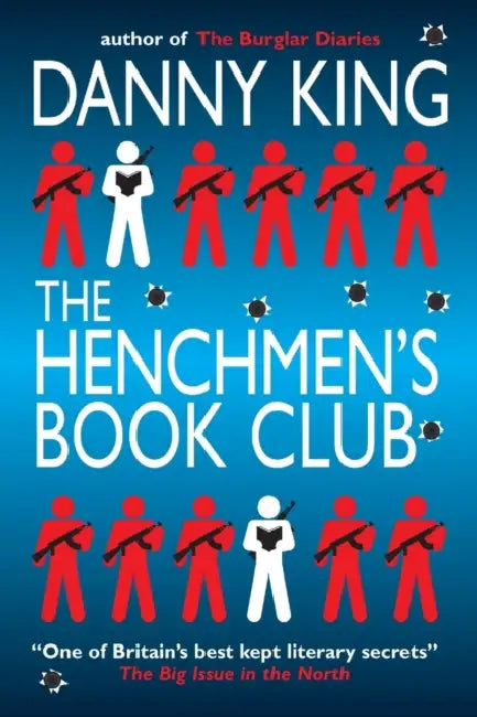 The Henchmen's Book Club (English, Danny King)