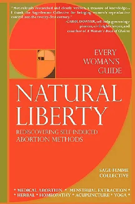 Natural Liberty (English, Sage-Femme Collective)