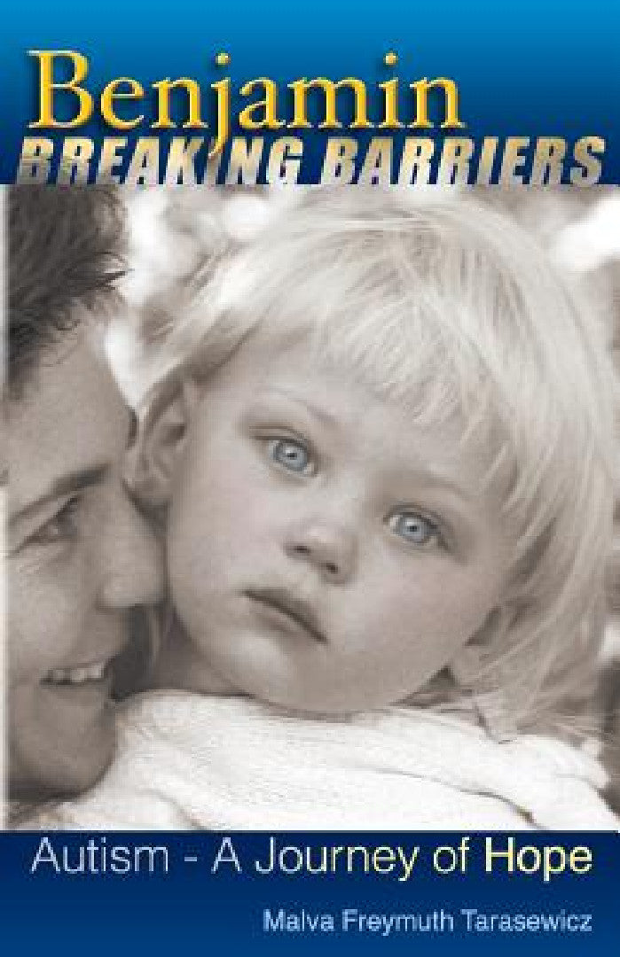 Benjamin Breaking Barriers (English, Malva Freymuth Tarasewicz)