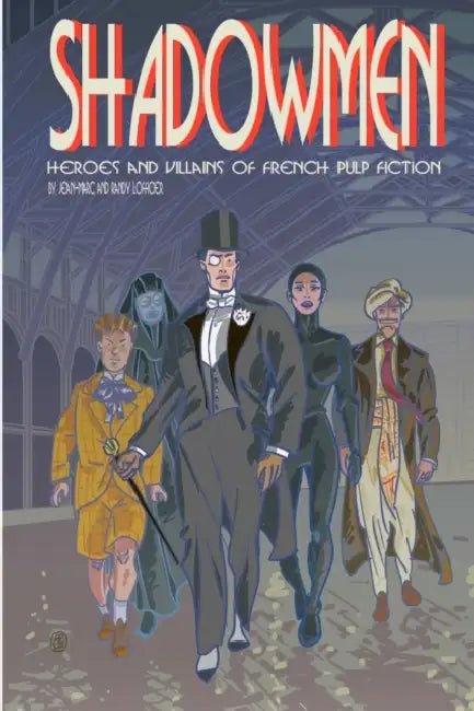 Shadowmen (English, Jean-Marc Lofficier | Randy Lofficier)
