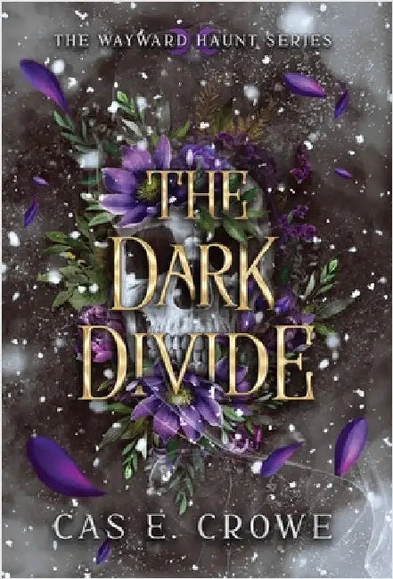 The Dark Divide (English, Cas E. Crowe)