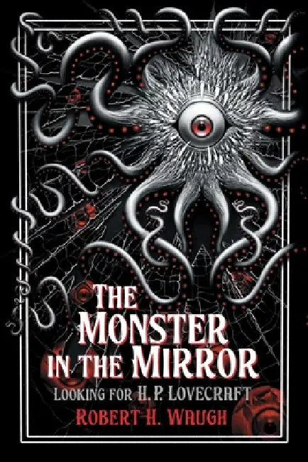 The Monster in the Mirror (English, Robert H. Waugh)