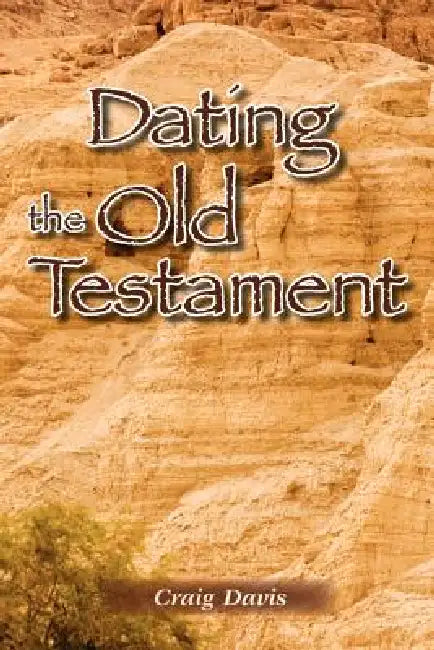 Dating The Old Testament (English, Craig Davis)