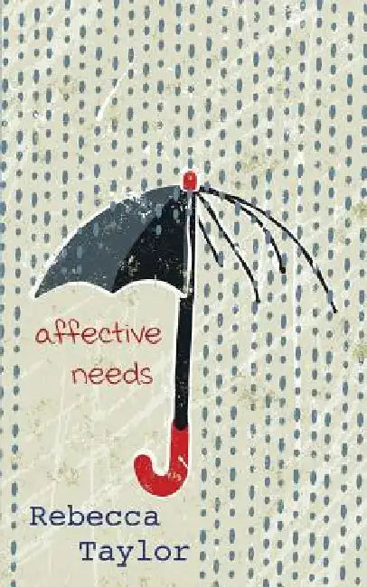 Affective Needs (English, Rebecca Taylor)