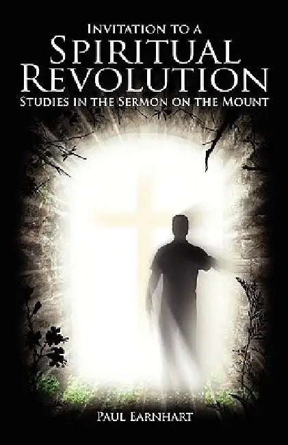 Invitation to a Spiritual Revolution (English, Paul Earnhart | Sewell Hall)