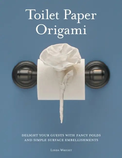 Toilet Paper Origami (English, Linda Wright)