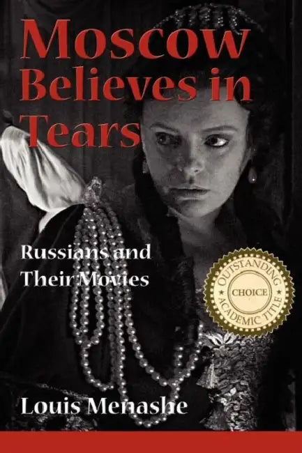 Moscow Believes in Tears (English, Louis Menashe)
