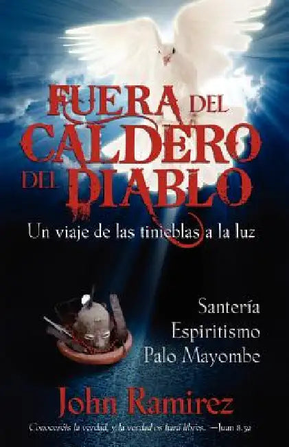 Fuera del Caldero del Diablo (English, John Ramirez)