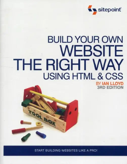 Build Your Own Website the Right Way Using HTML & CSS (English, Ian Lloyd)