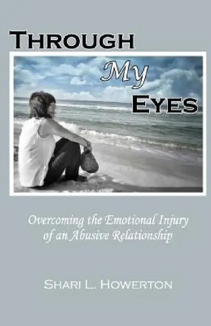 Through My Eyes (English, Shari L. Howerton | Frank Scott)
