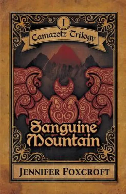 Sanguine Mountain (English, Jennifer Foxcroft)