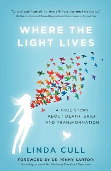 Where The Light Lives (English, Linda Cull | Penny Sartori | Frith Luton)
