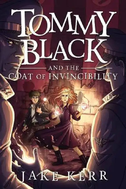 Tommy Black and the Coat of Invincibility (English, Jake Kerr)