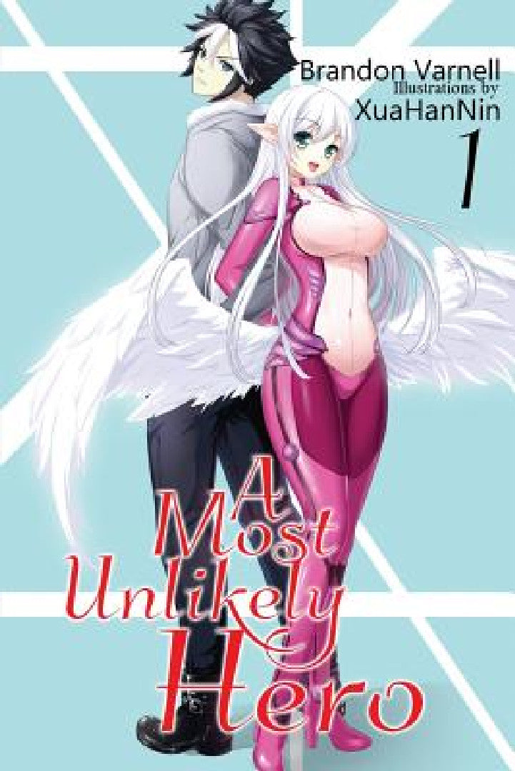 A Most Unlikely Hero, Volume 1 (English, Brandon Varnell | Hạnh Ninh Thị)