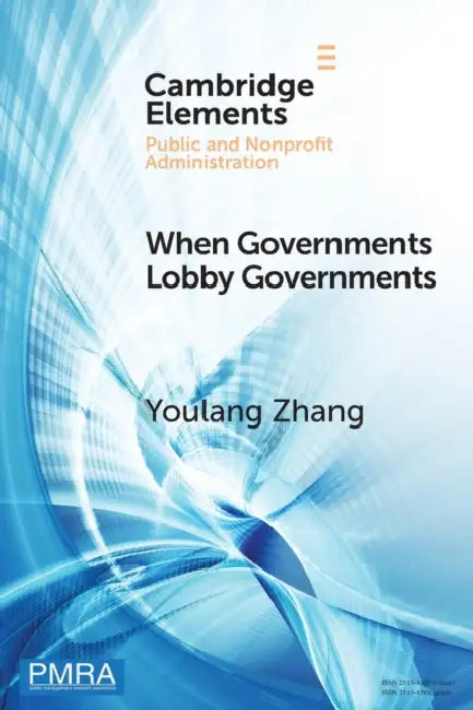 When Governments Lobby Governments (English, Youlang Zhang)
