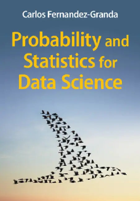 Probability and Statistics for Data Science (English, Carlos Fernandez-Granda)