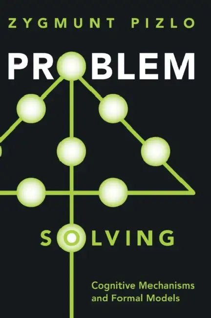 Problem Solving (English, Zygmunt Pizlo)