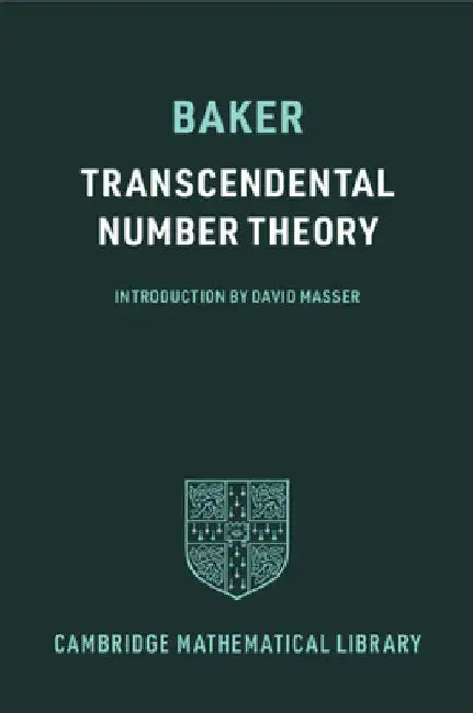 Transcendental Number Theory (English, Alan Baker | David Masser)