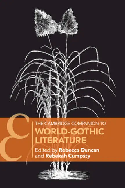 The Cambridge Companion to World-Gothic Literature (English, Rebecca Duncan | Rebekah Cumpsty)