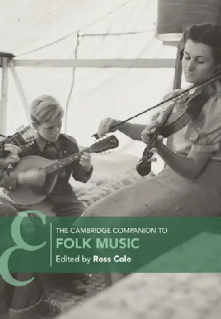 The Cambridge Companion to Folk Music (English, Ross Cole)