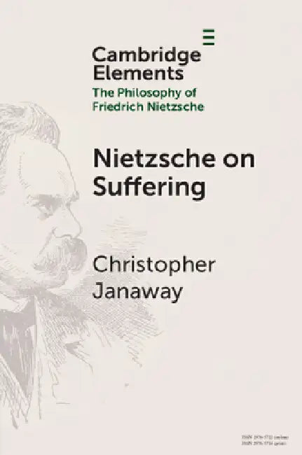 Nietzsche on Suffering (English, Christopher Janaway)
