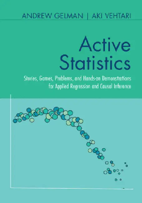Active Statistics (English, Andrew Gelman | Aki Vehtari)