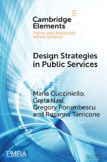 Design Strategies in Public Services (English, Maria Cucciniello | Greta Nasi | Gregory Porumbescu)