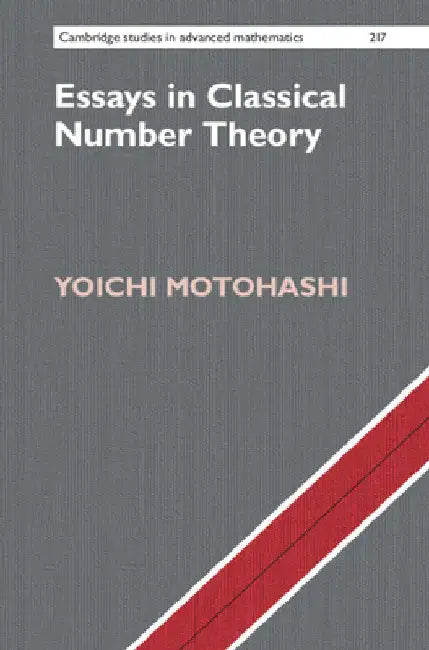 Essays in Classical Number Theory (English, Yoichi Motohashi)
