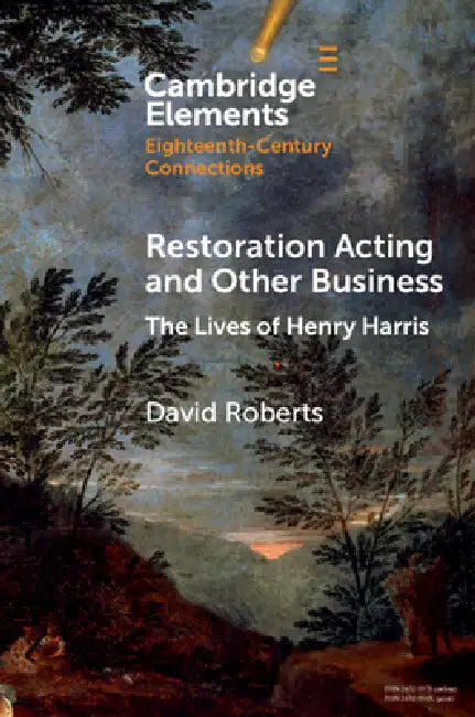 Restoration Acting and Other Business (English, David Roberts)