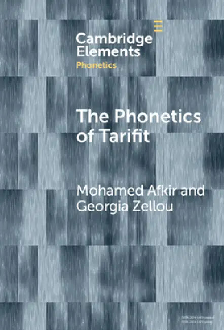 The Phonetics of Tarifit (English, Mohamed Afkir | Georgia Zellou)