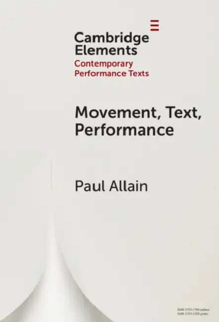 Movement, Text, Performance (English, Paul Allain)