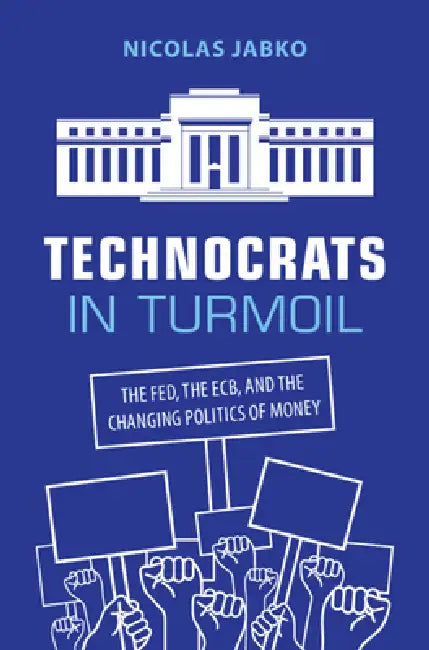 Technocrats in Turmoil (English, Nicolas Jabko)