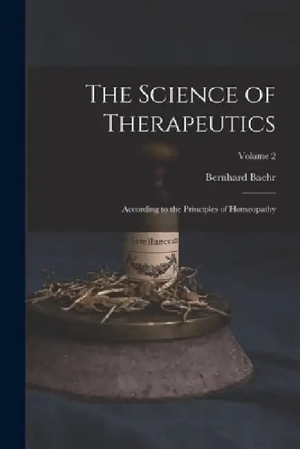 The Science of Therapeutics (English, Bernhard Baehr)