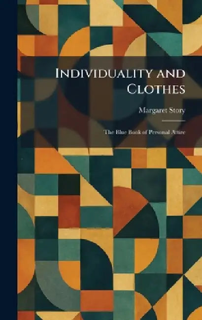 Individuality and Clothes (English, Margaret Story)