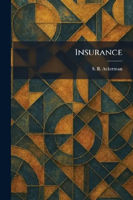 Insurance (English, S. B. Ackerman)