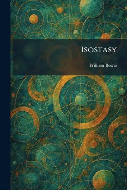 Isostasy (English, William Bowie)