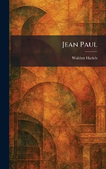 Jean Paul (English, Walther Harich)