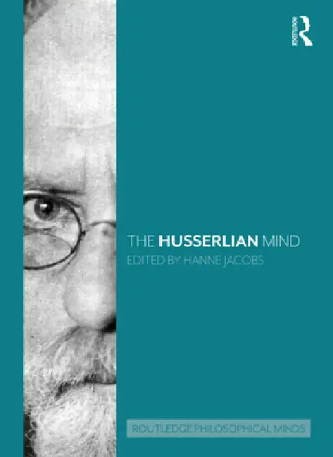 The Husserlian Mind (English, Hanne Jacobs)