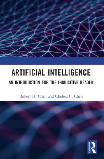 Artificial Intelligence (English, Robert H. Chen | Chelsea Chen)