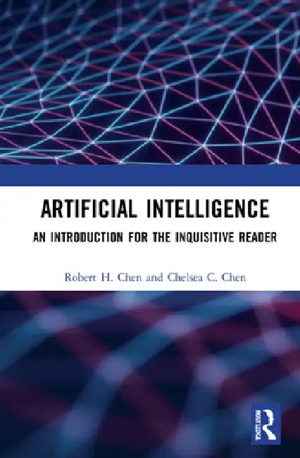 Artificial Intelligence (English, Robert H. Chen | Chelsea Chen)