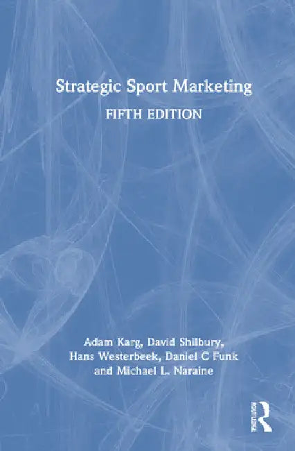 Strategic Sport Marketing (English, Adam Karg | David Shilbury | Hans Westerbeek)