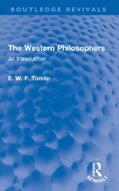 The Western Philosophers (English, Tomlin E. W. F.)