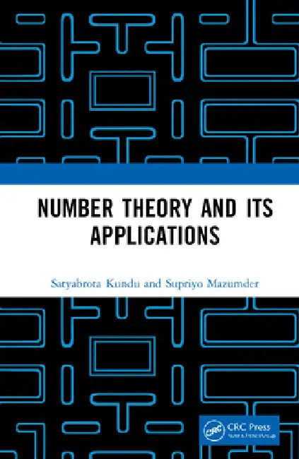 Number Theory and Its Applications (English, Satyabrota Kundu | Supriyo Mazumder)