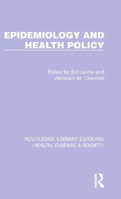Epidemiology and Health Policy (English, Sol Levine | Abraham Lilienfeld)